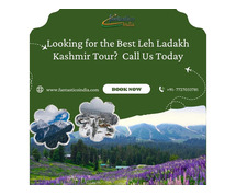 Looking for the Best Leh Ladakh Kashmir Tour? Call Us Today!