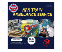 MPM Transit Without Skipping Crucial Steps in Patna in a Train Ambulance