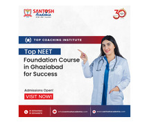Top NEET Foundation Course in Ghaziabad for Success