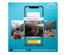Explore the Best Resorts Near Nainital – Mukteshwar Treat Resort