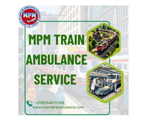 Ranchi residents When transferring across long distances, pick MPM Train Ambulance