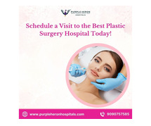 Schedule a Visit to the Best Plastic Surgery Hospital Today!