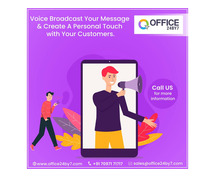 Top Voice Broadcasting Provider in Bangalore – Office24by7