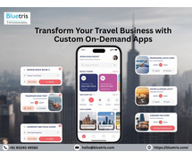 Transform Your Travel Business with Custom On-Demand Apps