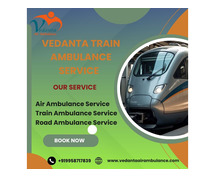 Get Vedanta Train Ambulance in Mumbai with modern facilities