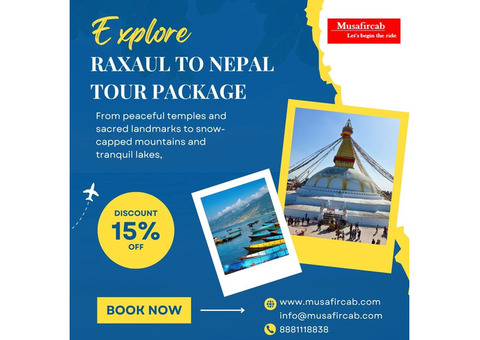 Raxaul to Nepal Tour Package