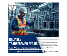 Reliable Transformer Repair and Maintenance Services