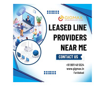 Internet Leased Line Service Provider Near Me – Gigmax Trusted Connectivity