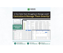 Is Your Sales Team Struggling to Manage Leads?Centralize & Manage Them Smartly!