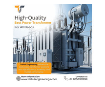 High-Quality Best Power Transformer for All Needs