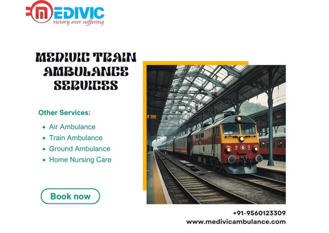 Medivic Train Ambulance Services In Guwahati Is Under A Competent Doctor And Nurse