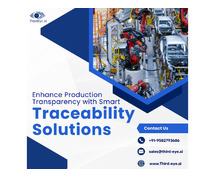 Enhance Production Transparency with Smart Traceability Solutions