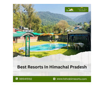 Best Resorts in Himachal Pradesh