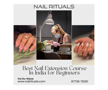 Best Nail Extension Course in India for Beginners