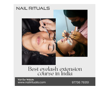 Best Eyelash Extension Course in India Available Now