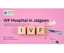 IVF Hospital in Jalgaon – Pratibha Hospital