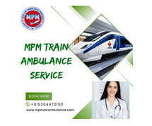 An MPM Train Ambulance in Patna Provides Guidance and Removes Doubt
