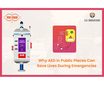 Why AED in Public Places Can Save Lives During Emergencies