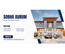 Sobha Aurum Sector 36, Greater Noida