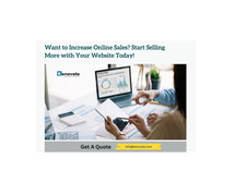 Want to Increase Online Sales? Start Selling More with Your Website Today!