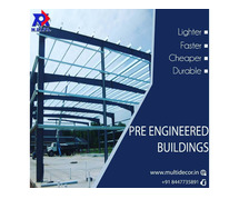 Looking for Durable & Cost-Effective Pre-Engineered Buildings? Multi Decor India Delivers!