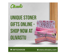 Unique Stoner Gifts Online - Shop Now at Olivastu