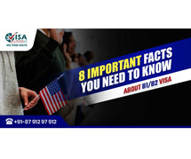 8 Important Facts You Need to Know About B1/B2 Visa