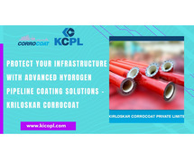 Maintain Your Infrastructure with Advanced Hydrogen Pipeline Coating Solutions - Kriloskar Corrocoat